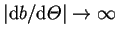 $\dr b/\dr {{\mit\Theta} }\to \infty$