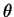 $\theta$