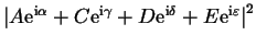 $\displaystyle \big\vert A\er^{\ir\alpha}+C\er^{\ir\gamma}+D\er^{\ir\delta}+
E\er^{\ir\varepsilon}\big\vert^2$