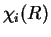 $\chi_i(R)$