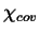 $\chi_{cov}$