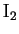 ${\rm I_2}$