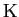 ${\rm K}$